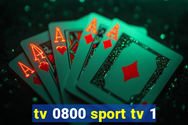 tv 0800 sport tv 1